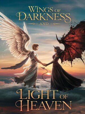 cover image of Wings of Darkness and Light of Heaven